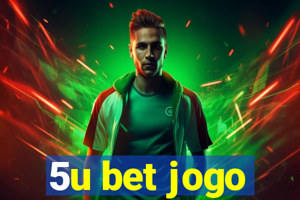 5u bet jogo